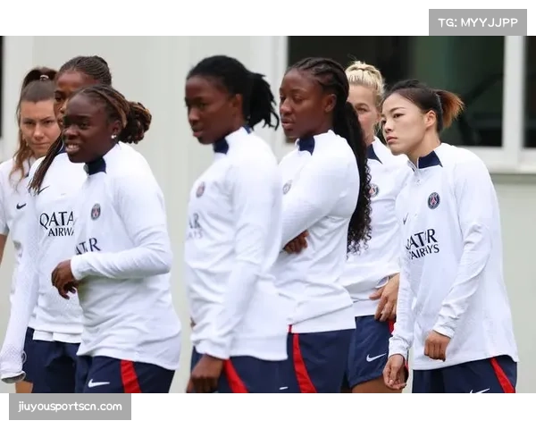 巴黎圣日耳曼女足客场防守脆弱 欧战对阵英女足遇挑战